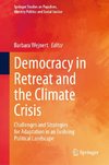 Democracy in Retreat and the Climate Crisis