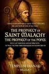The Prophecy of Saint Malachy - the Prophecy of the Popes