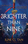 Brighter Than Nine