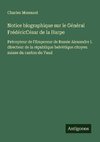 Notice biographique sur le Général FrédéricCésar de la Harpe