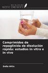 Comprimidos de repaglinida de disolución rápida: estudios in vitro e in vivo
