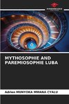 MYTHOSOPHIE AND PAREMIOSOPHIE LUBA