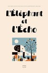 L'Éléphant et l'Écho