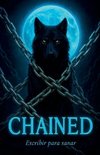Chained