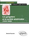 Les gangsters et la société américaine - 1920-1960
