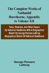 The Complete Works of Nathaniel Hawthorne, Appendix to Volume XII