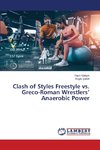 Clash of Styles Freestyle vs. Greco-Roman Wrestlers' Anaerobic Power
