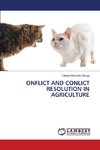 ONFLICT AND CONLICT RESOLUTION IN AGRICULTURE
