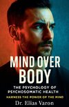 Mind Over Body