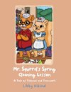 Mr. Squirrel's Spring Cleaning Lesson