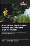 Resistenza degli anofeli vettori della malaria agli insetticidi