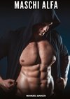 Maschi Alfa