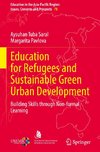 Education for Refugees and Sustainable Green Urban Development