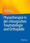 Physiotherapie in der chirurgischen Traumatologie und Orthopädie