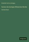 System des heutigen Römischen Rechts