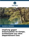 Impfung gegen Poliomyelitis im Kongo, Fallbeispiel aus dem Departement Ewo