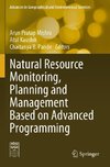 Natural Resource Monitoring, Planning and Management Based on Advanced Programming