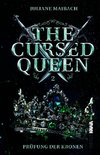 The Cursed Queen | Prüfung der Kronen (Band 2)
