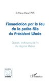 L'immolation par le feu de la petite-fille du président Wade