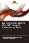 Les membranes comme alternative pour le traitement de l'eau