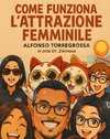 Come funziona l'attrazione femminile