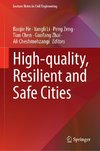 High-Quality, Resilient and Safe Cities