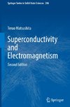 Superconductivity and Electromagnetism