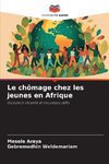 Le chômage chez les jeunes en Afrique