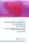 Psychologie énergétique. Cas pratiques et commentés