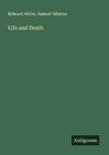 Life and Death