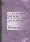 African Continental Governance: Normative Trends and Agency Challenges