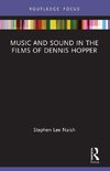 Music and Sound in the Films of Dennis Hopper