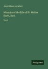 Memoirs of the Life of Sir Walter Scott, Bart.