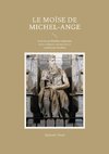 Le Moïse de Michel- Ange