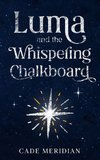 Luma and the Whispering Chalkboard