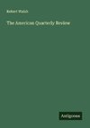 The American Quarterly Review