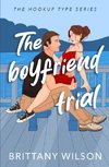 The Boyfriend Trial