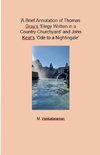 A Brief Annotation of Thomas Gray's 'Elegy Written in a Country Churchyard' and John Keat's 'Ode to a Nightingale'