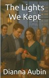 The Lights We Kept