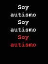 Soy autismo Soy autismo Soy autismo