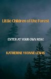 Little Children of the Forest
