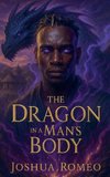 The Dragon In A Man's Body