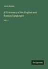 A Dictionary of the English and Russian Languages