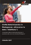 Civiltà Betsimisaraka in Madagascar, attraverso la dote (
