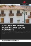 ANALYSIS OF PUBLIC POLICIES AND SOCIAL CONFLICTS