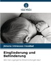 Eingliederung und Behinderung