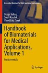 Handbook of Biomaterials for Medical Applications, Volume 1
