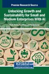 Unlocking Growth and Sustainability for Small and Medium Enterprises With AI