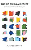 BIG SWISS AI SECRET, THE