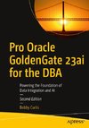Pro Oracle GoldenGate 23ai for the DBA